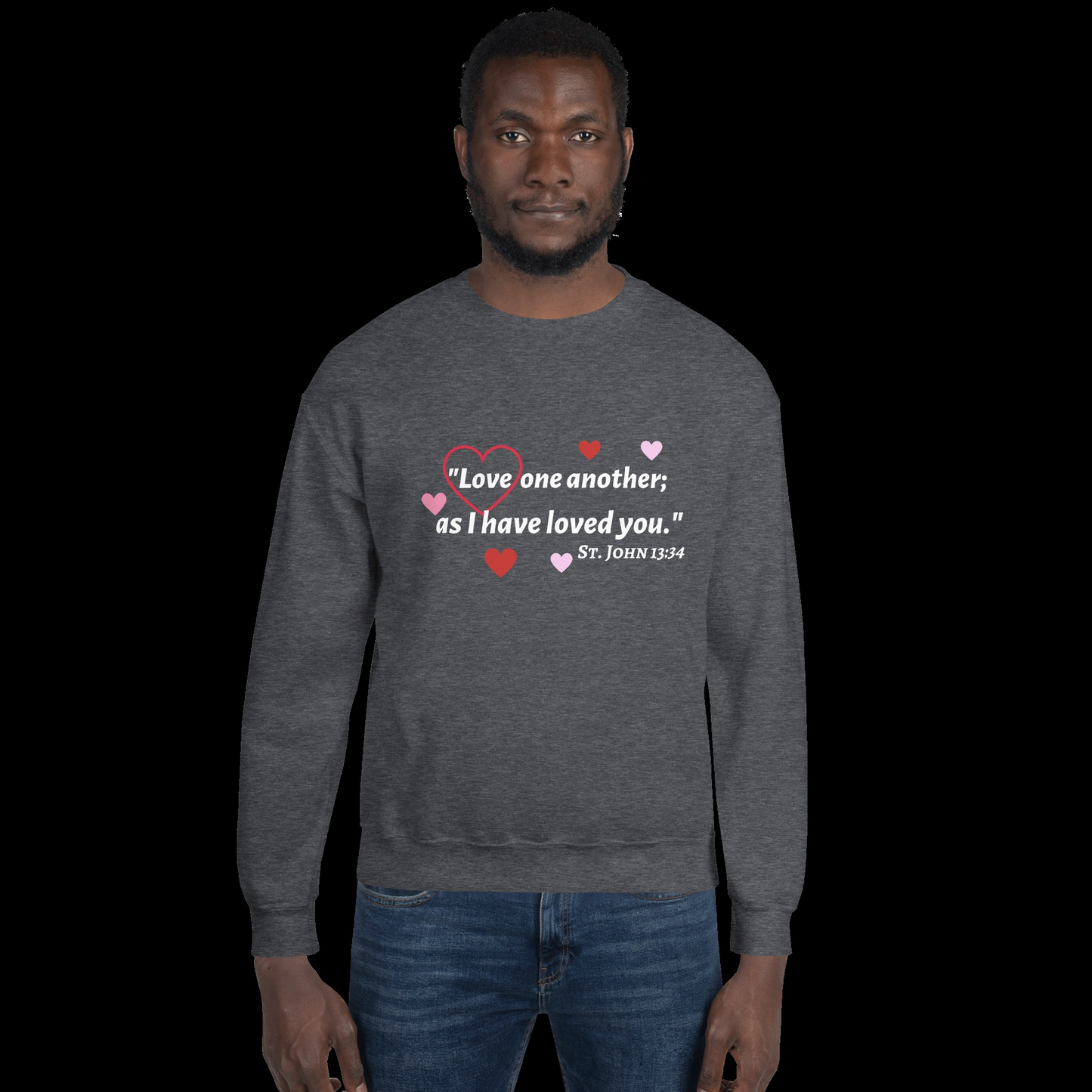 Love One Another Unisex Sweatshirt