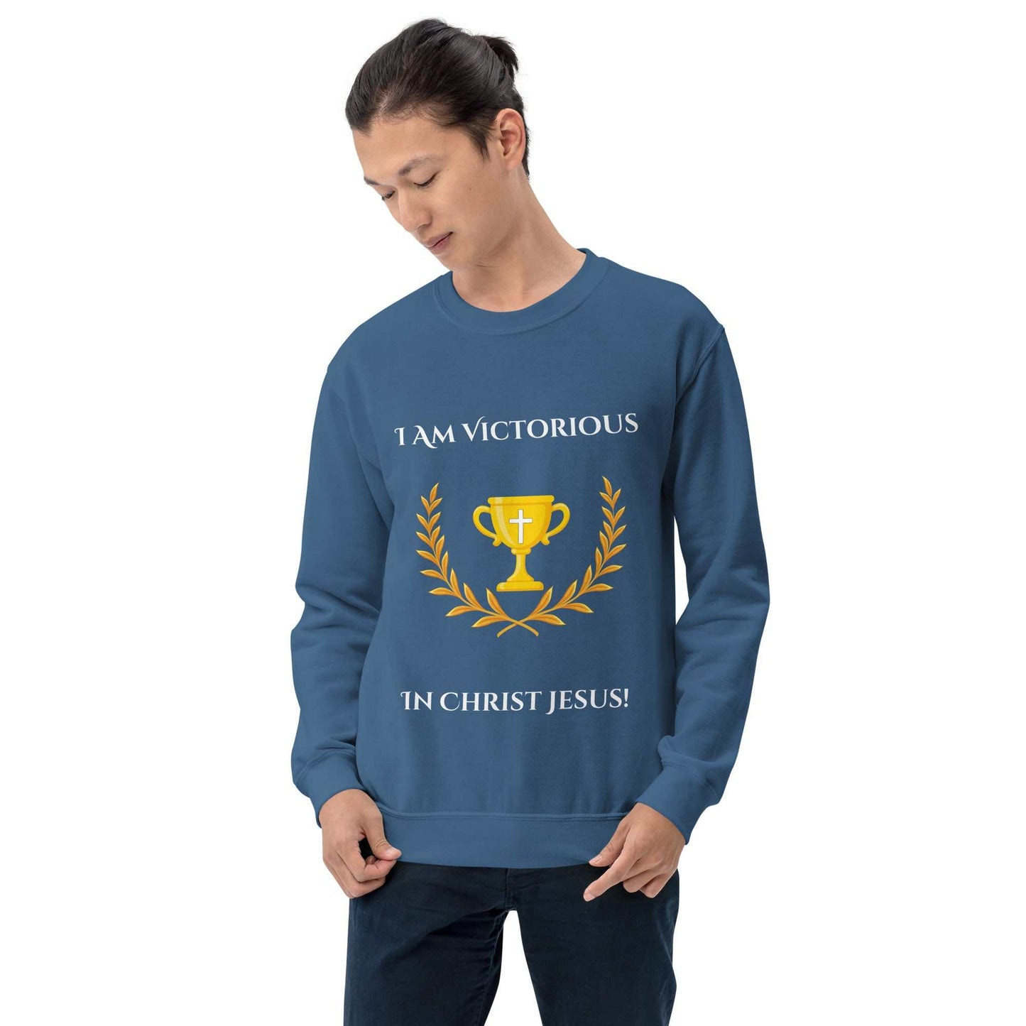 I Am Victorious In Christ Jesus Unisex Sweatshirt