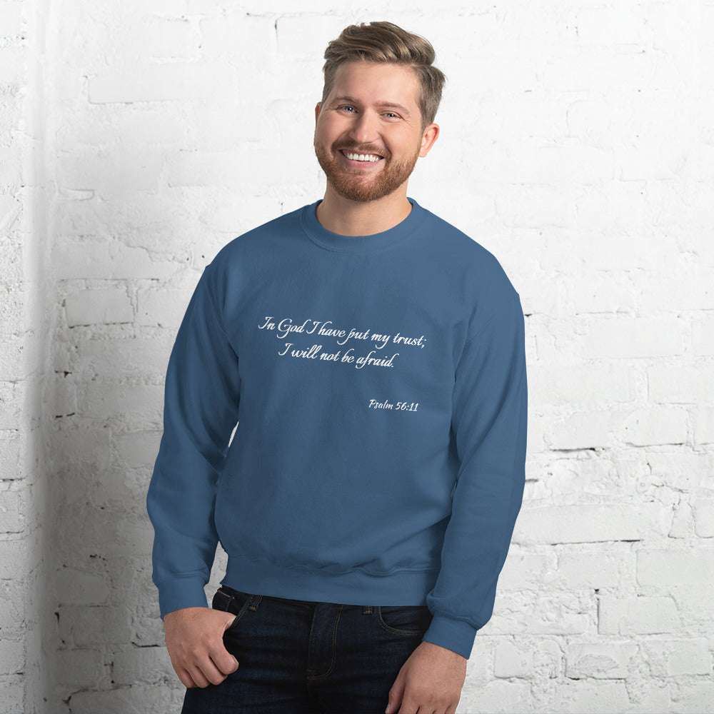 In God I Have Put My Trust Unisex Sweat