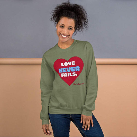 Love Never Fails Unisex Sweat