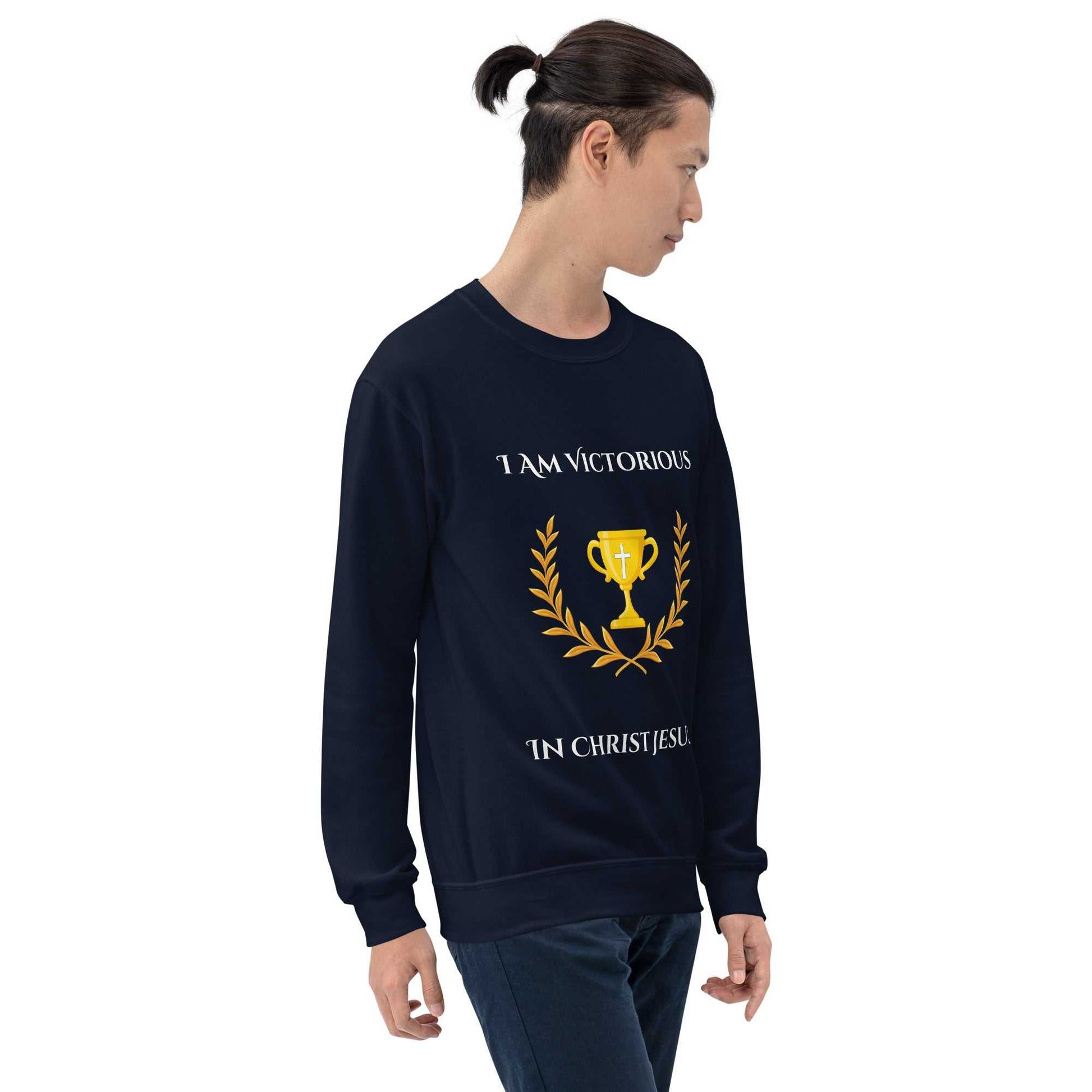 I Am Victorious In Christ Jesus Unisex Sweatshirt