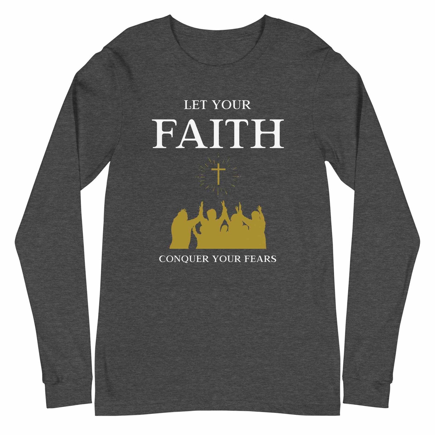 Conquer Fears Long Sleeve Tee