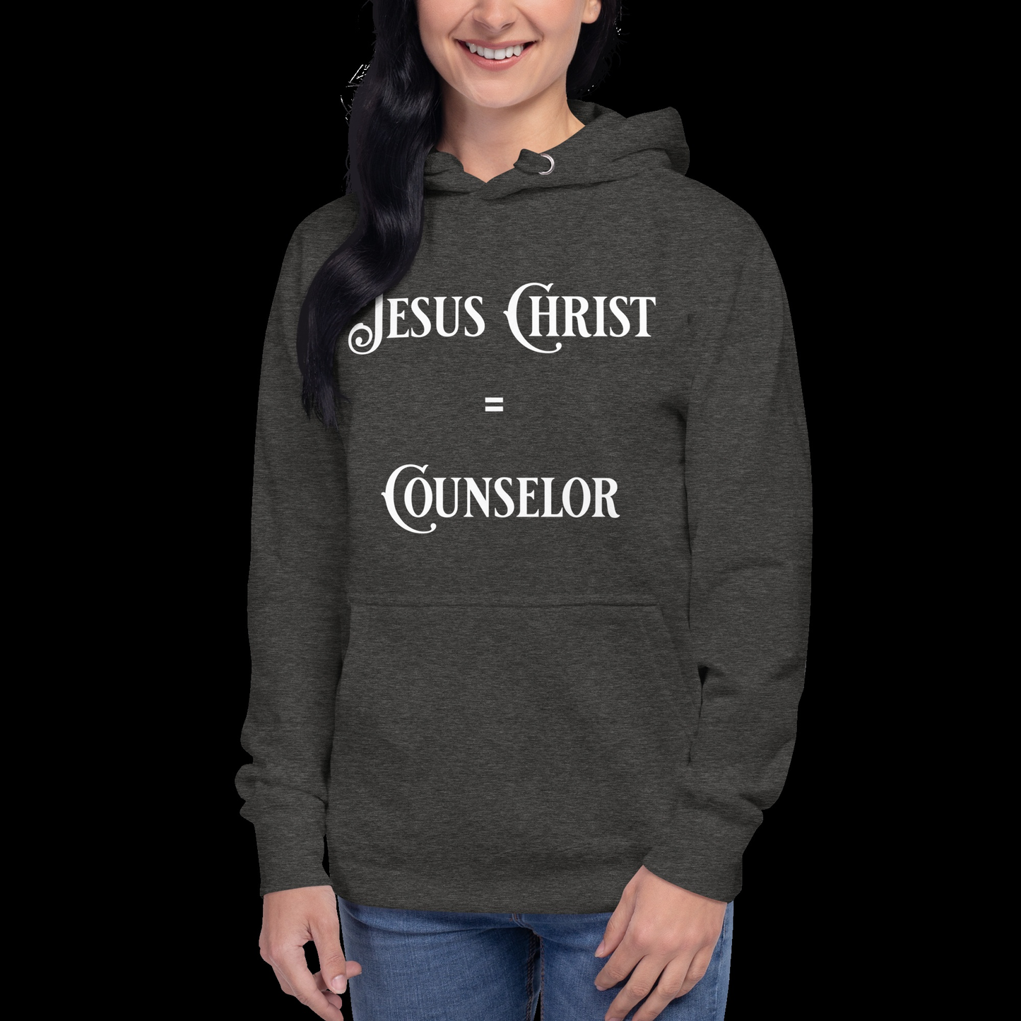 Jesus Christ Equals Counselor Unisex Hoodie