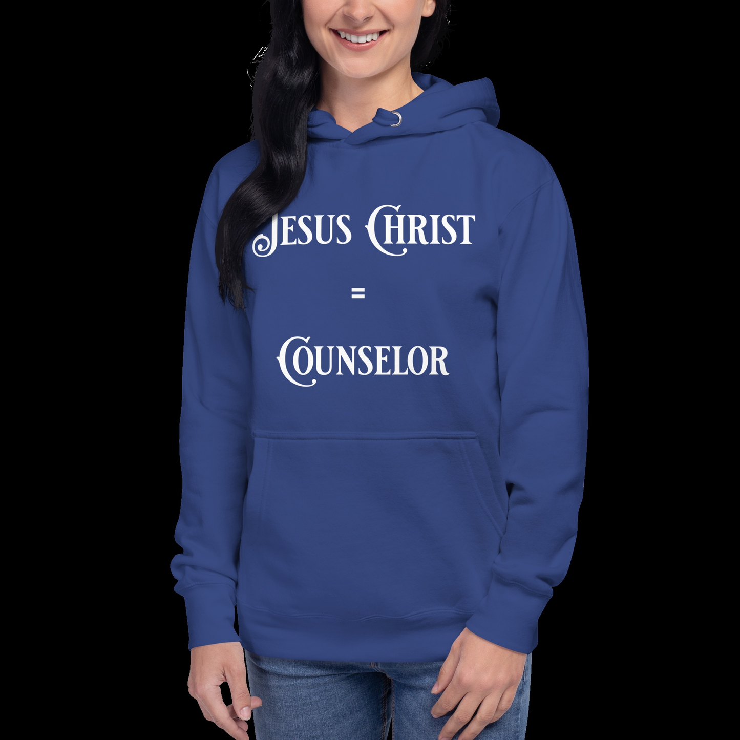 Jesus Christ Equals Counselor Unisex Hoodie