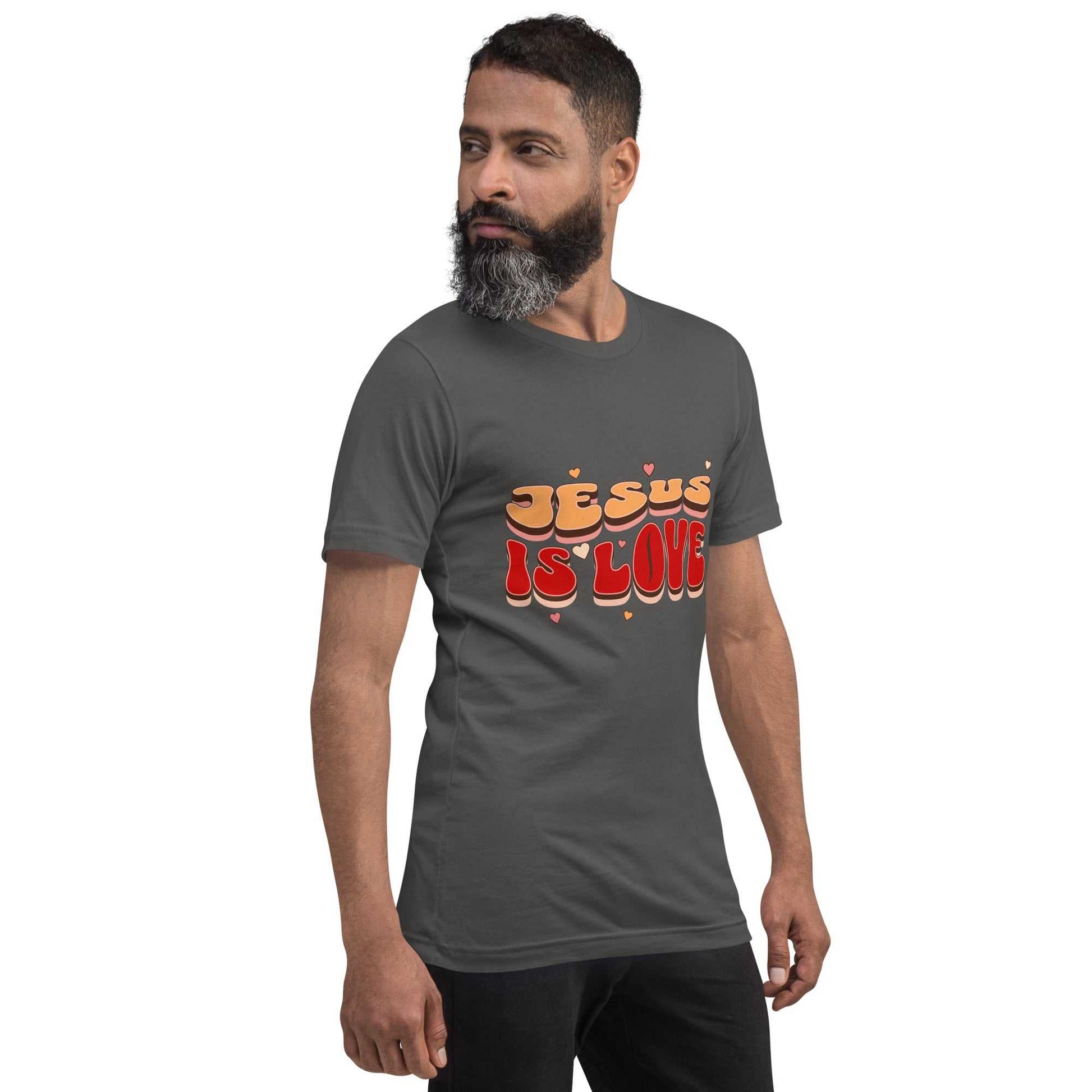 Jesus Is Love Unisex T-Shirt