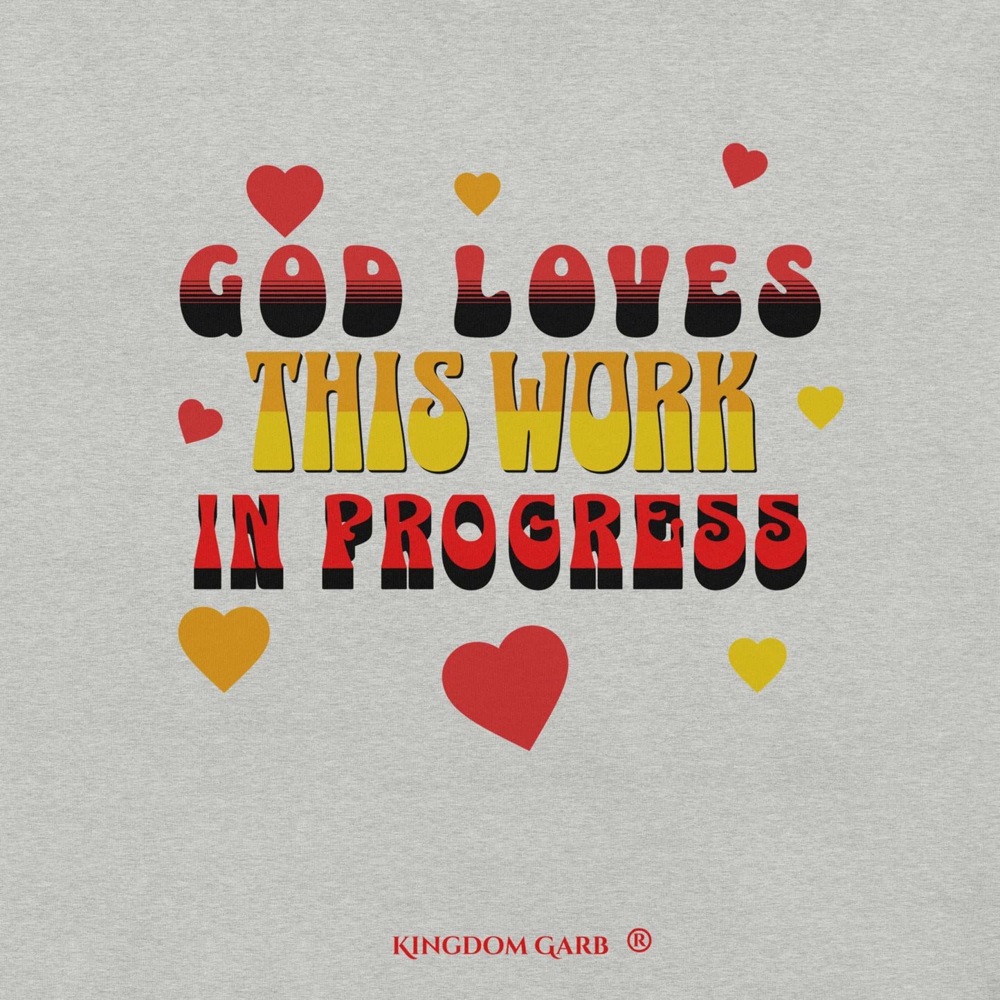 God Loves This Work Tee