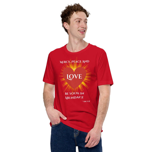Mercy Peace And Love Unisex T-Shirt