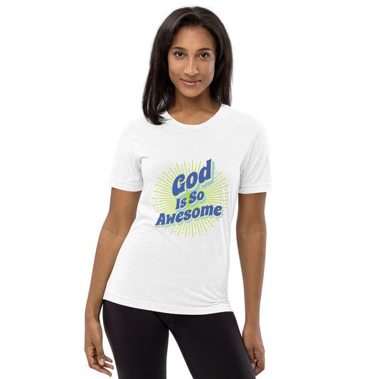 God Is So Awesome Unisex T-Shirt